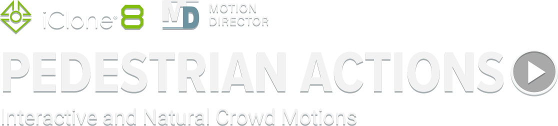 Pedestrian Actions - Interactive and Natural Crowd Motions