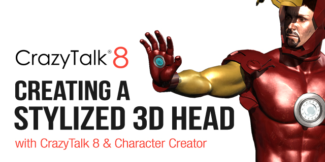 Creating a Stylized 3D Head with CrazyTalk 8 & Character Creator