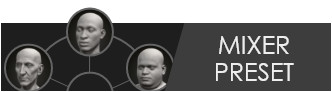 Mixer Preset