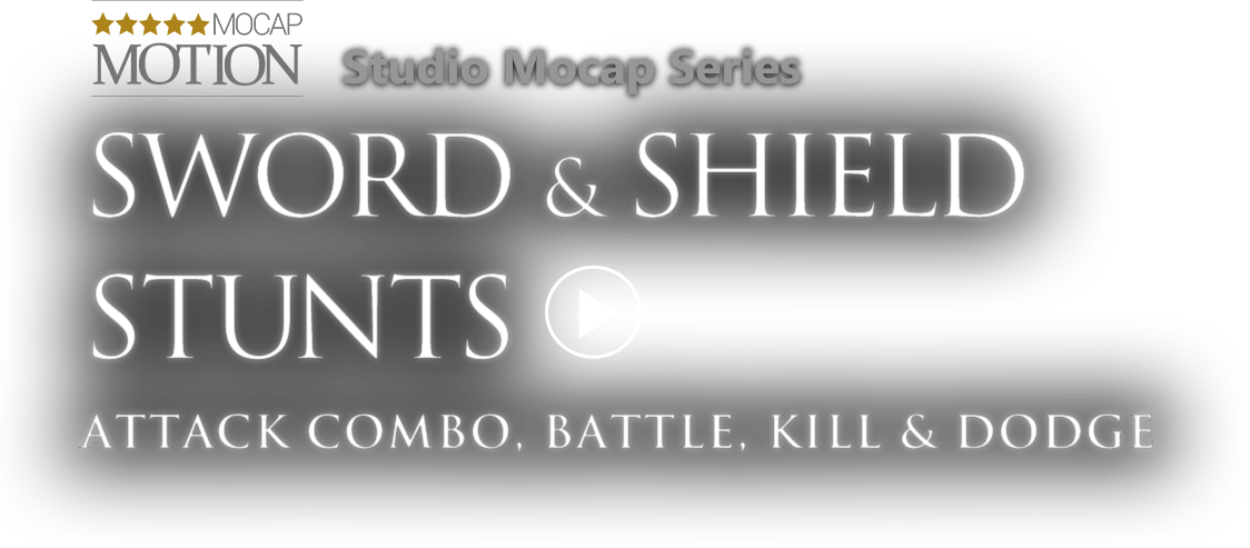 Studio Mocap : Sword & Shield Stunts