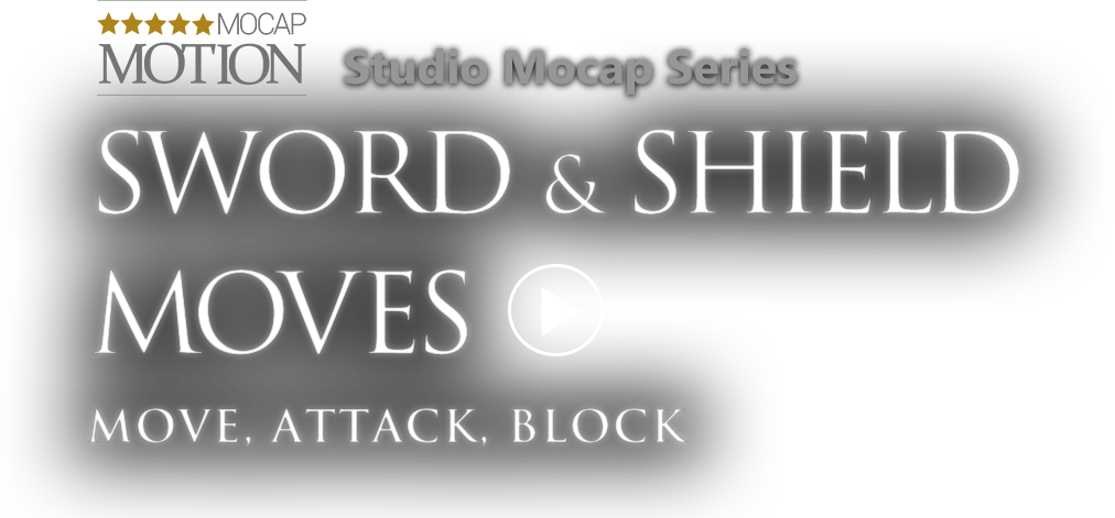 Studio Mocap : Sword & Shield Moves