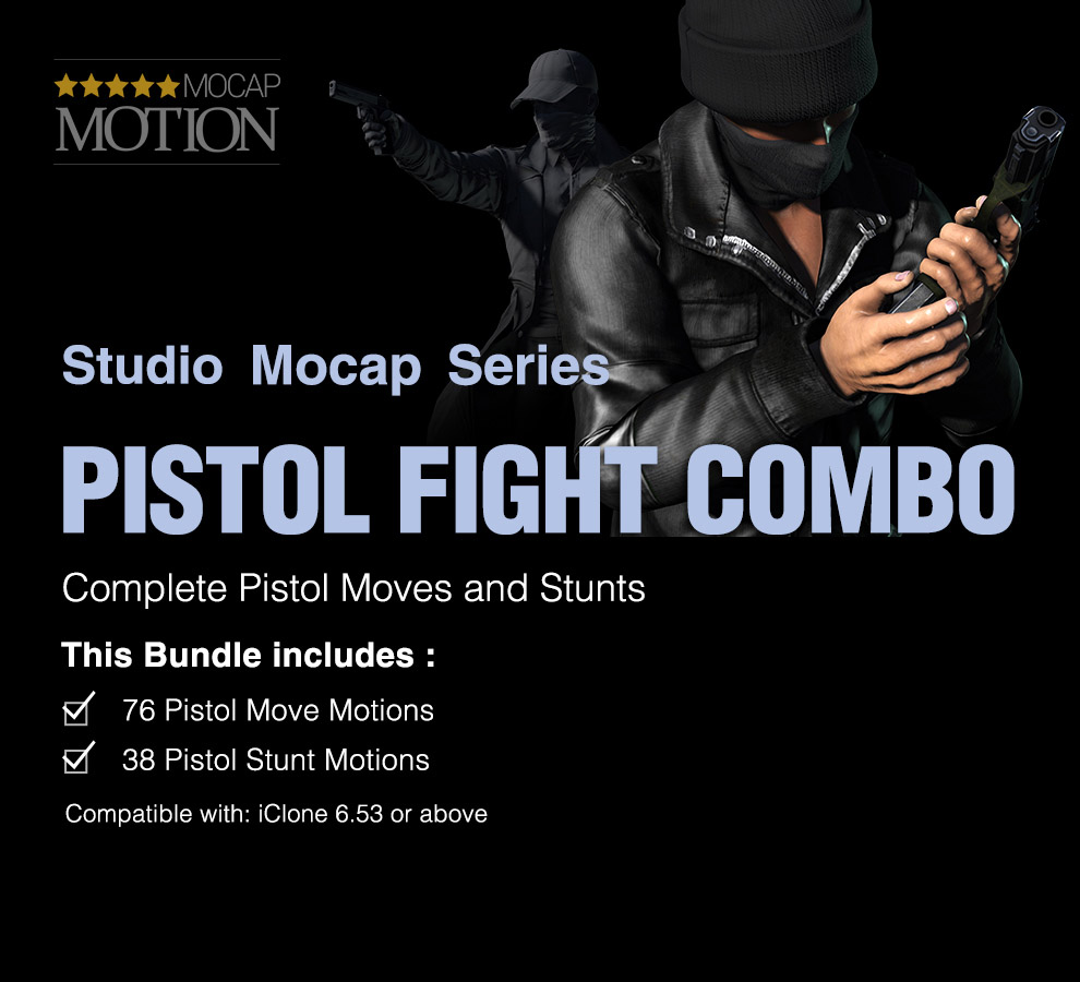 iClone Content Pack - Pistol Fight Motions