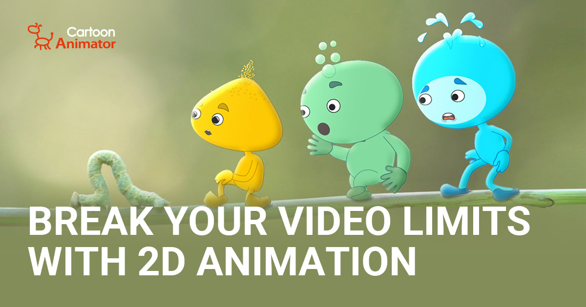 Cartoon Animator - Break Your Video Limits with 2D Animation