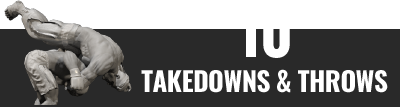 Takedowns & Throws
