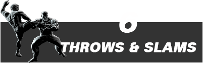Throws and Slams
