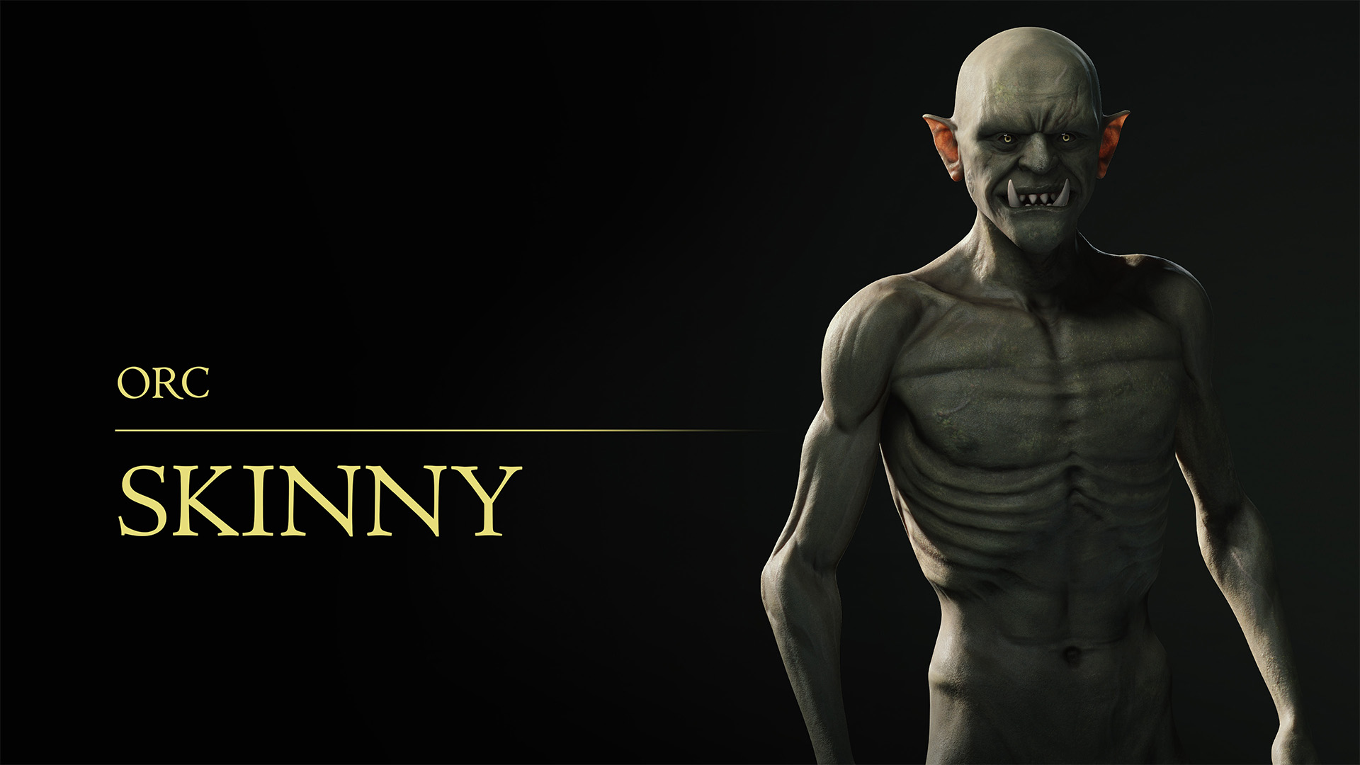 Orc Skinny