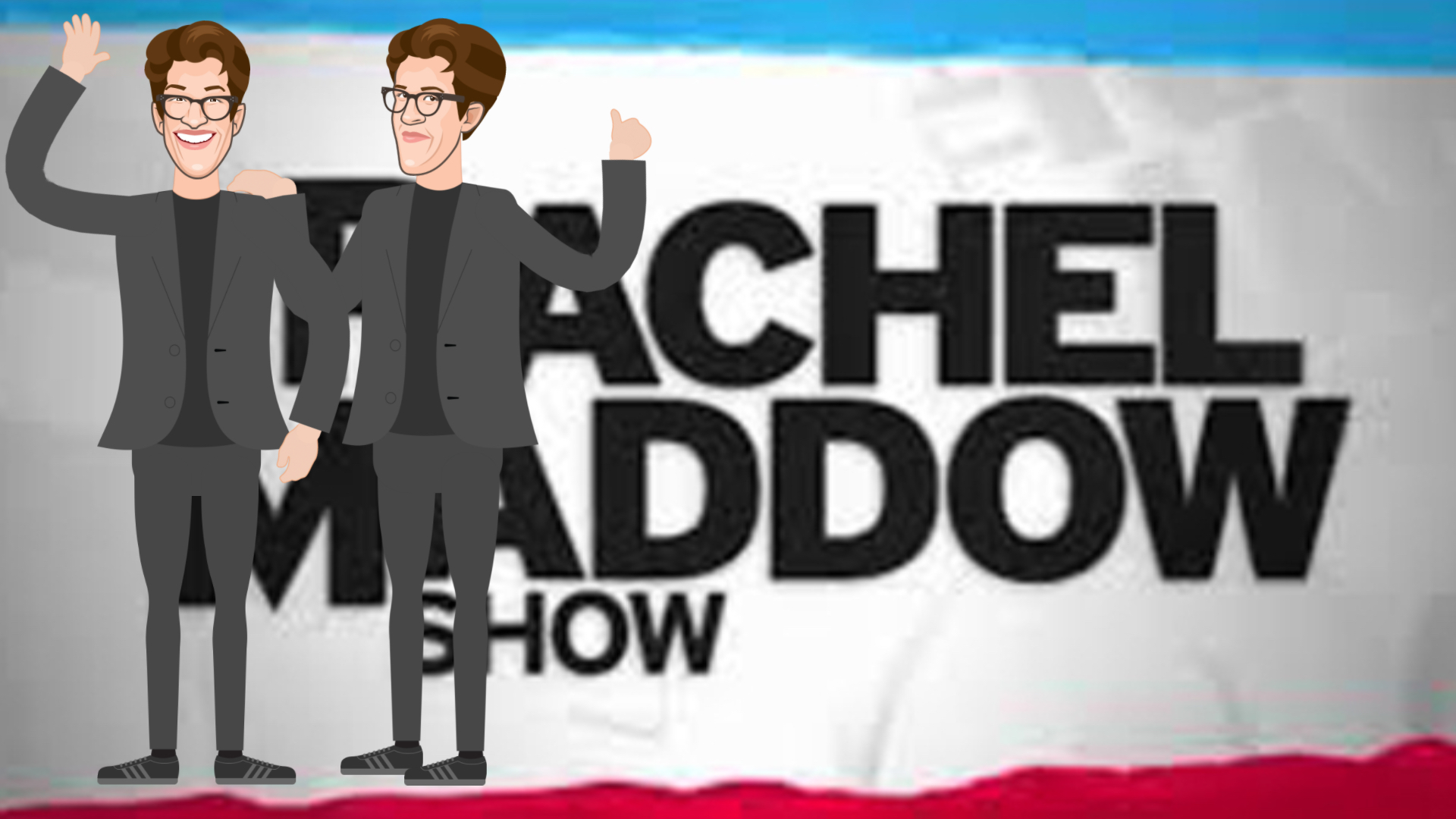 Rachel Maddow (Front & Side)
