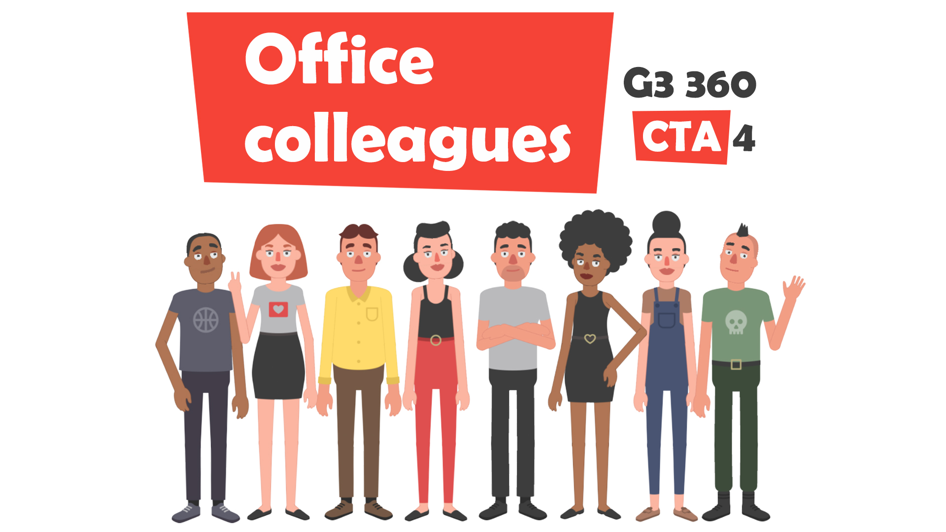 G3 360 Characters - Office colleagues