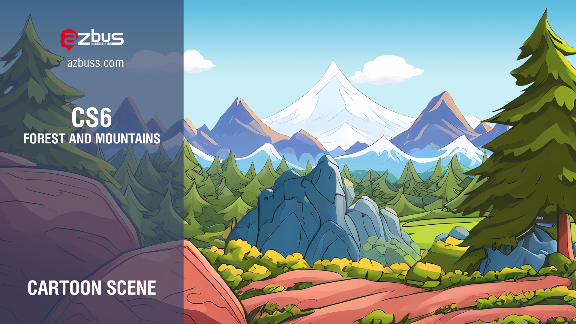 CS6 - forest and mountains