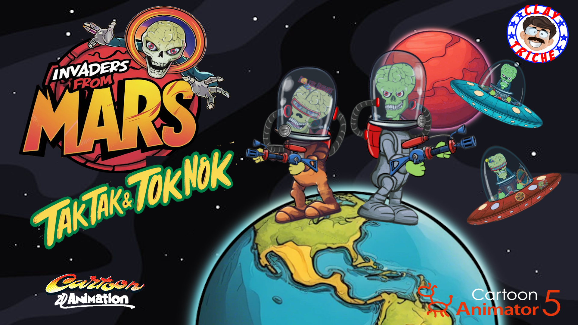 Invaders from Mars, Tak Tak & Tok Nok