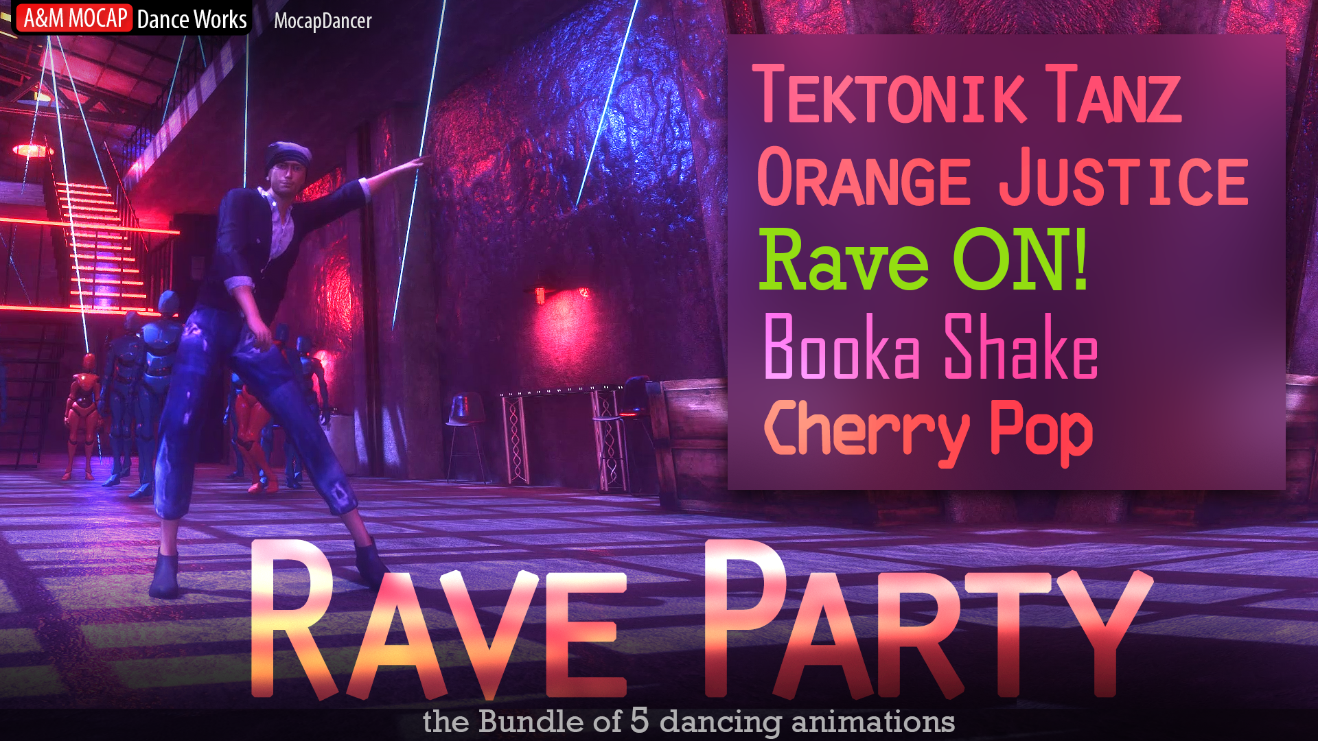 MocapDancer (A&M) - Rave Party [5 dances pack]