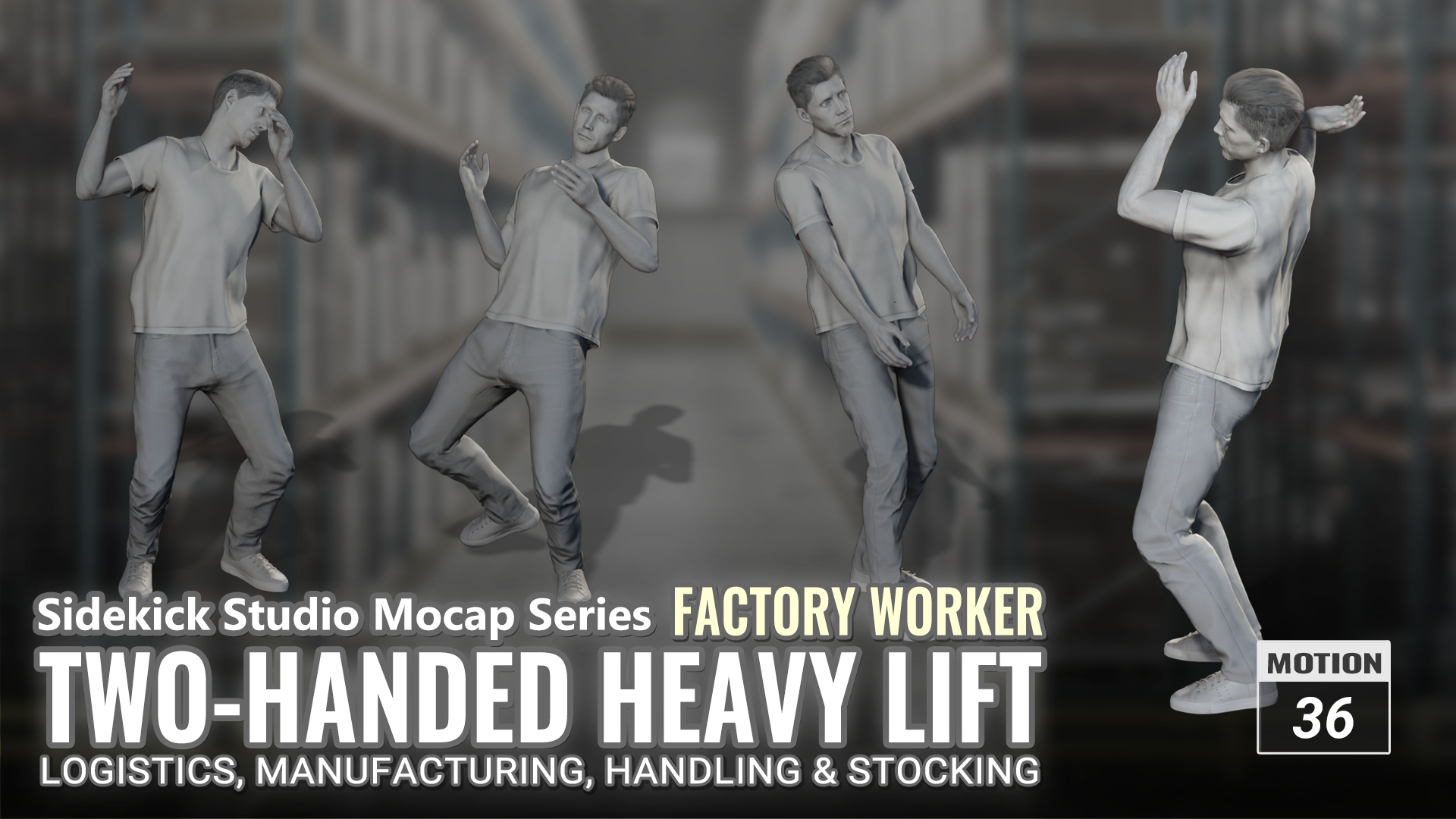 Factory Worker - Two-Handed Heavy Lift
