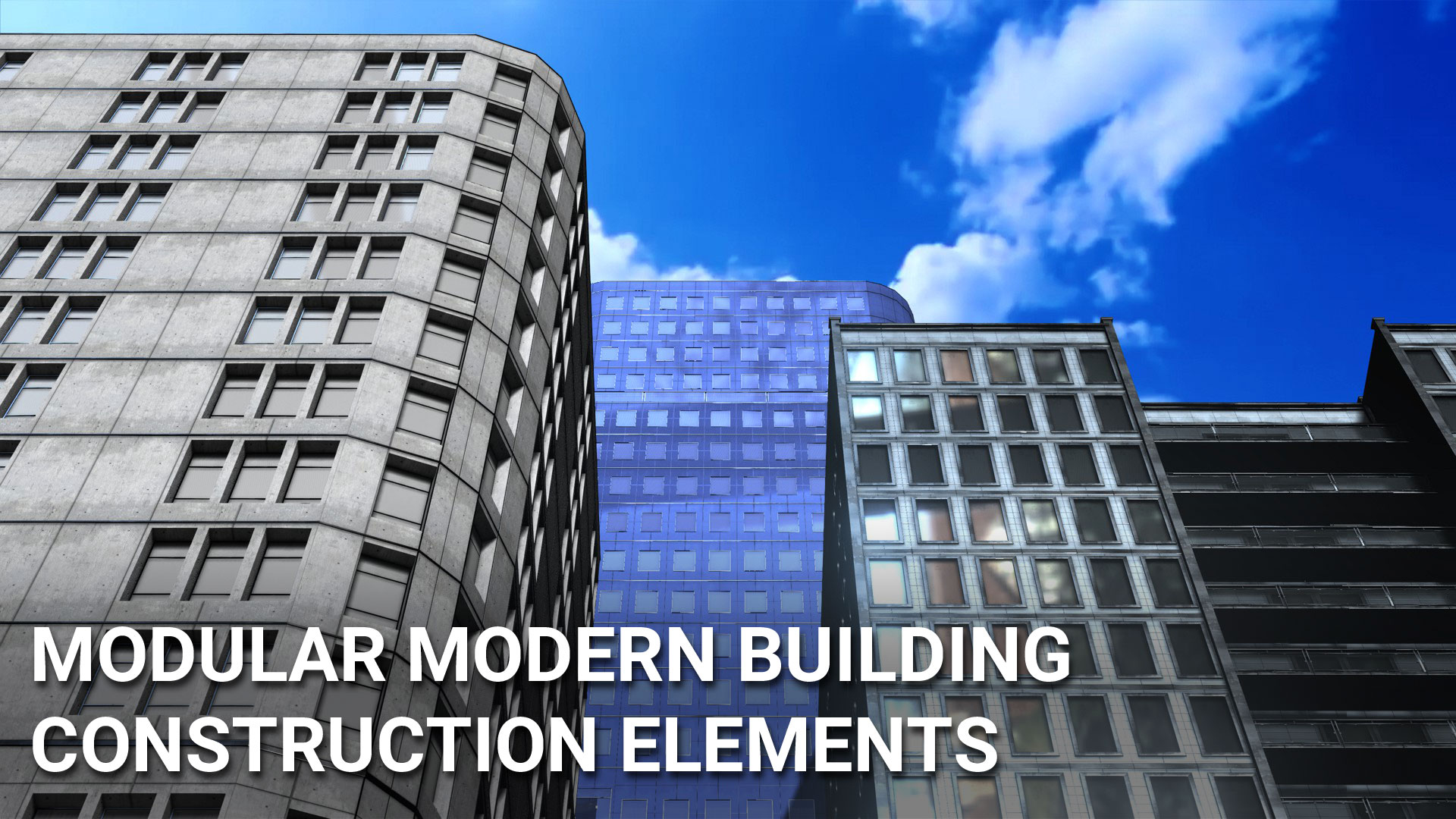 Modular Modern Building Construction Elements - iClone/Scenes & Props ...