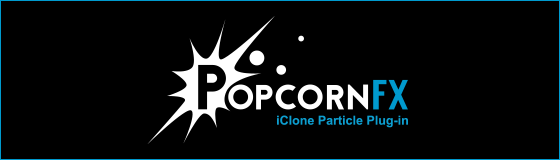 PopcornFX Plug-in for iClone - Particle Effects Creation