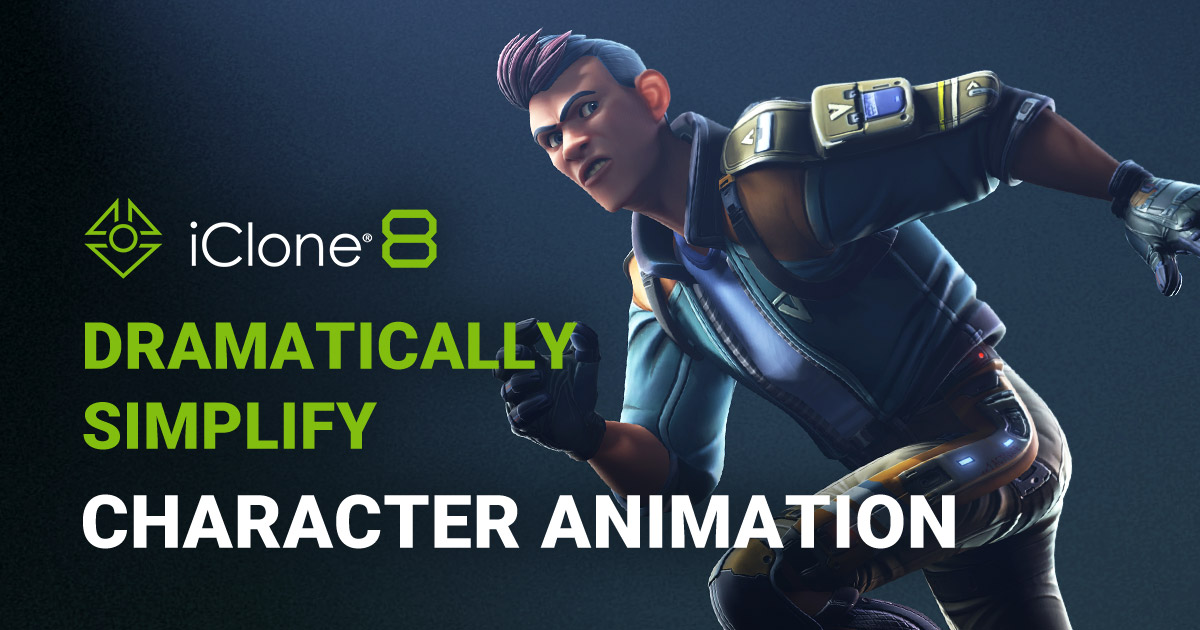 Character Animation Software - One stop Solution | iClone