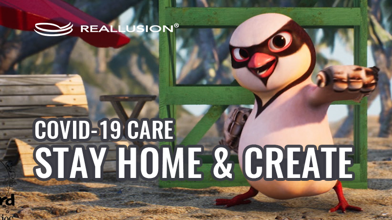 Reallusion COVID-19 CARE - Supporting our Community to Stay Home & Create