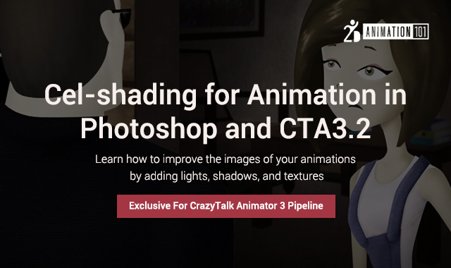 Cel-shading for Animation in Photoshop and CTA3.2: Learn how to improve the images of your animations by adding lights, shadows, and textures