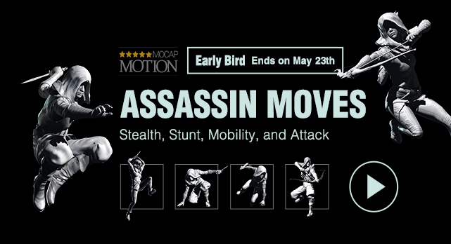 NEW! Human Mocap Motion - Assassin Moves, Early Bird Ends on 23th. Pack includes : Motions x 68 ( Attack x 14, Stunt x 19, Mobility x 35), Bonus x 7 (Poses)