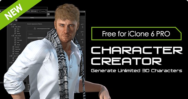 New Release! iClone Character Creator for unlimited, fully-rigged 3D avatars!